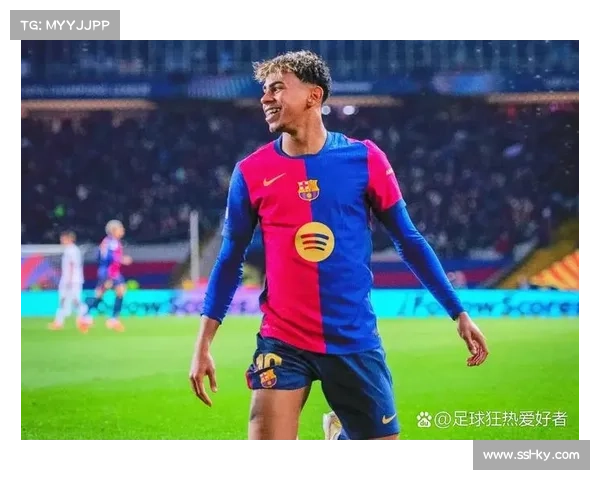 18岁天才亚马尔有望创造欧冠纪录成为最年轻出场25次球员